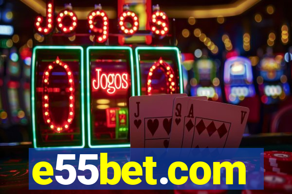 e55bet.com