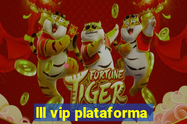 lll vip plataforma