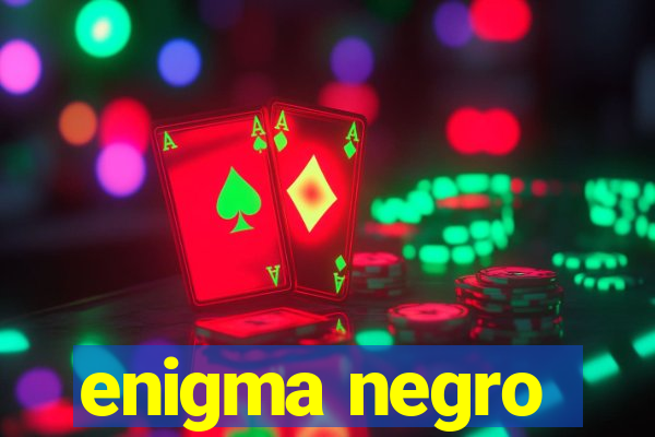 enigma negro