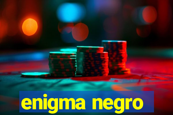 enigma negro