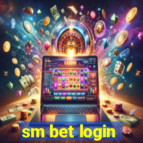 sm bet login