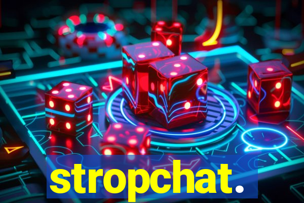 stropchat.