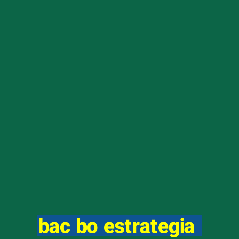 bac bo estrategia