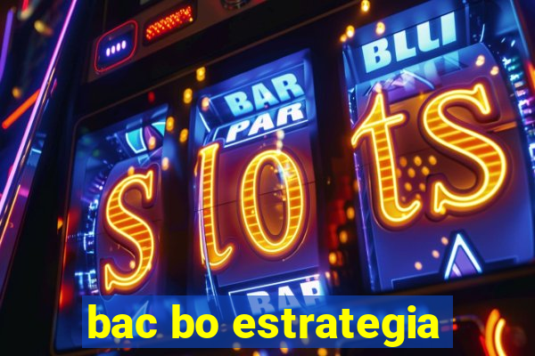 bac bo estrategia