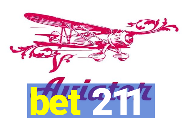 bet 211