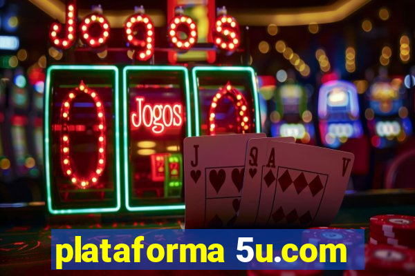 plataforma 5u.com