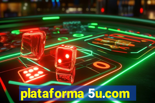 plataforma 5u.com