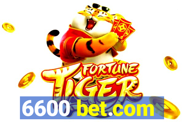 6600 bet.com