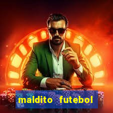 maldito futebol clube dublado download