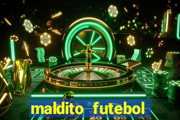 maldito futebol clube dublado download