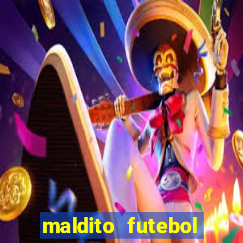 maldito futebol clube dublado download