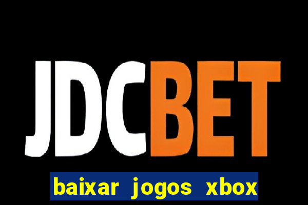 baixar jogos xbox 360 rgh torrent