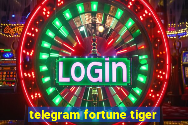 telegram fortune tiger