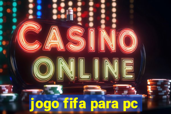 jogo fifa para pc