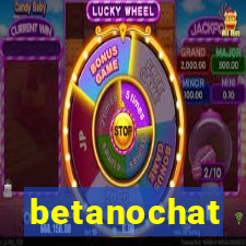 betanochat