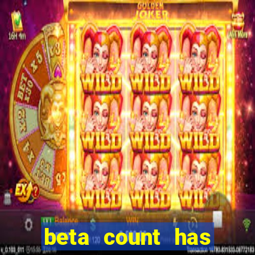 beta count has changed pt br