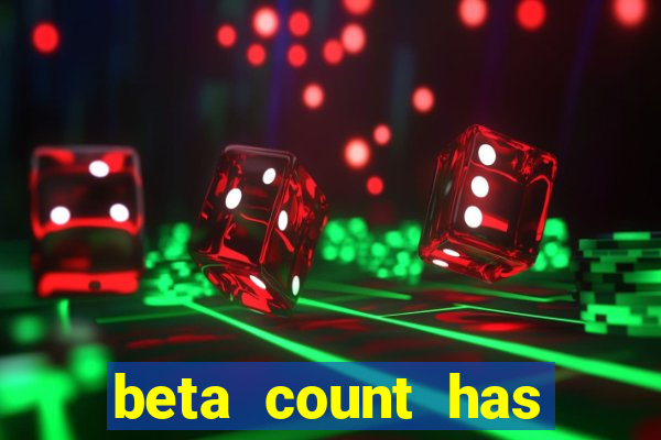 beta count has changed pt br