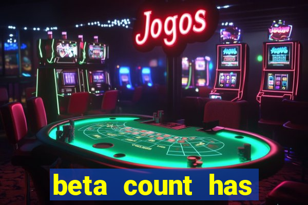 beta count has changed pt br