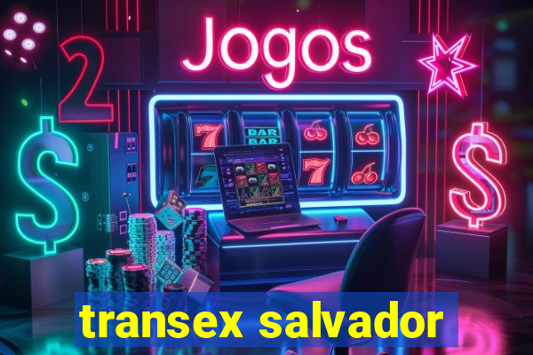 transex salvador