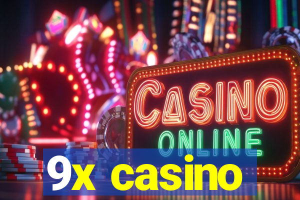 9x casino