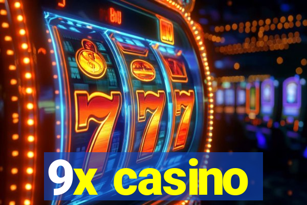 9x casino