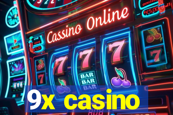 9x casino