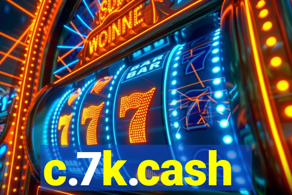 c.7k.cash