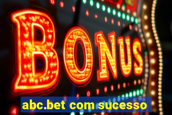 abc.bet com sucesso