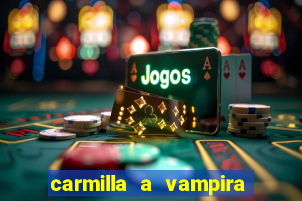 carmilla a vampira de karnstein pdf