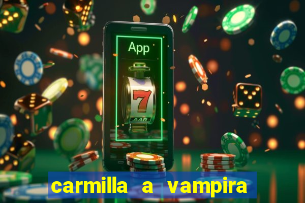 carmilla a vampira de karnstein pdf