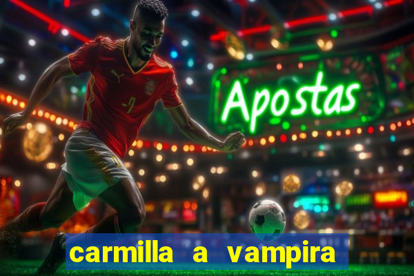 carmilla a vampira de karnstein pdf