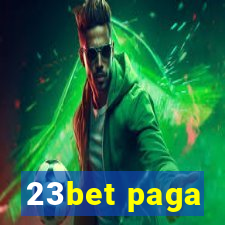 23bet paga