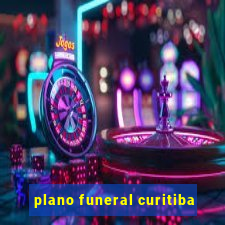 plano funeral curitiba