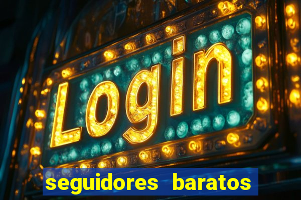 seguidores baratos para instagram