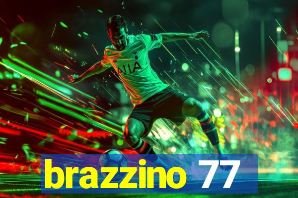 brazzino 77