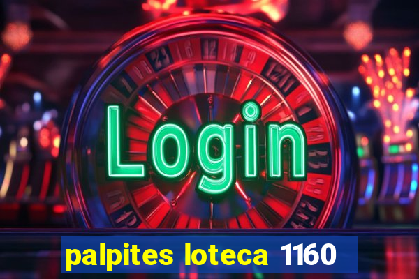 palpites loteca 1160