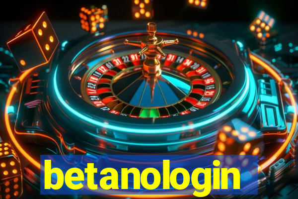 betanologin