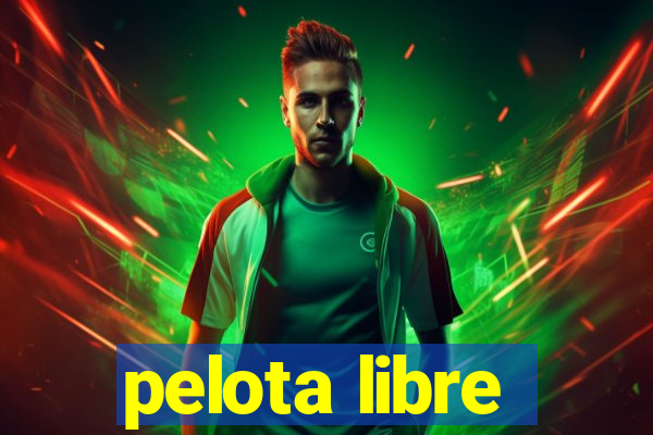 pelota libre