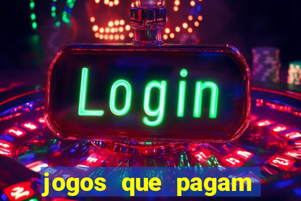 jogos que pagam dinheiro de verdade no pix