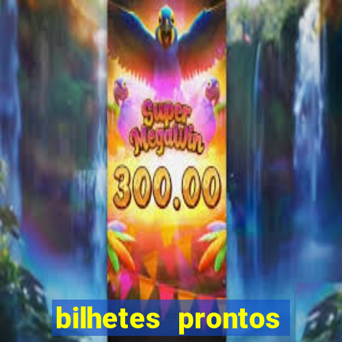 bilhetes prontos futebol para hoje