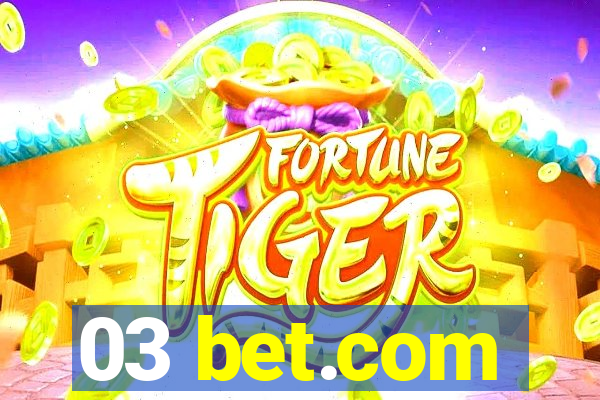 03 bet.com