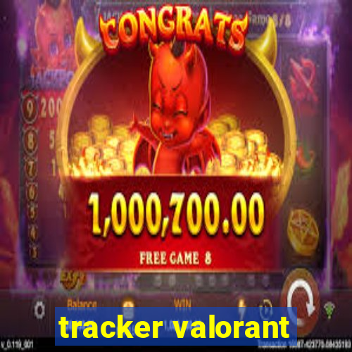 tracker valorant