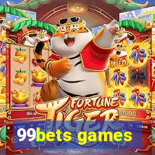 99bets games