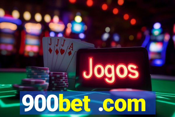 900bet .com