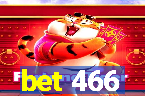 bet 466