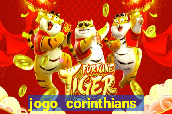 jogo corinthians hoje futemax