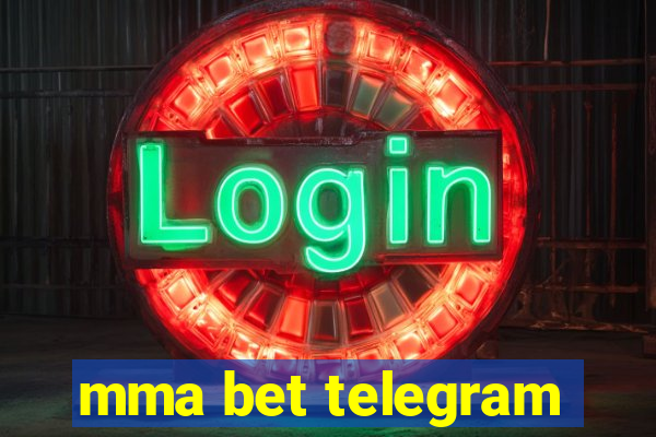 mma bet telegram