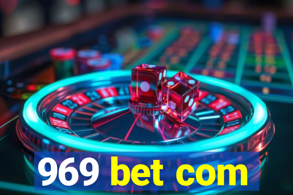 969 bet com