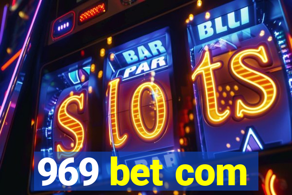 969 bet com