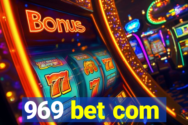 969 bet com